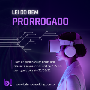 Prorrogado Lei do Bem ano base 2022